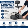Serviciu EXTRA -Montaj (Scaun Rotativ)